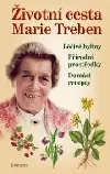 Životní cesta Marie Treben
