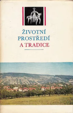 Životní prostředí a tradice