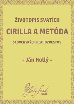Životopis svatích Cirilla a Metóda, slovenských blahozvestov