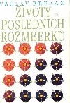 Životy posledních Rožmberků II.