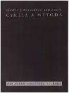 Životy slovanských apoštolov Cyrila a Metoda