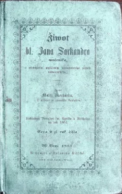 Žiwot bl. Jana Sarkandra mučeníka