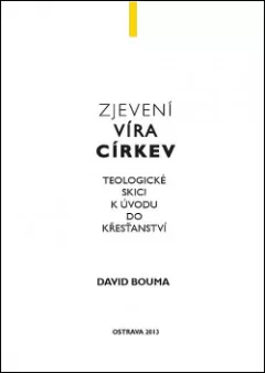 Zjevení, víra, církev