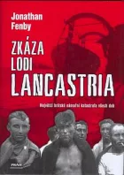 Zkáza lodi Lancastria: Největší britská námořní katastrofa všech dob