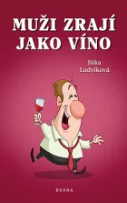 Muži zrají jako víno
