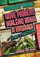 Nové příběhy Malého boha a Kruana: Život s Ábíčkem