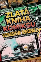 Zlatá kniha komiksů Vlastislava Tomana. 2, Příběhy psané střelným prachem