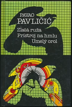 Zlatá ruža / Prístroj na hmlu / Umelý orol