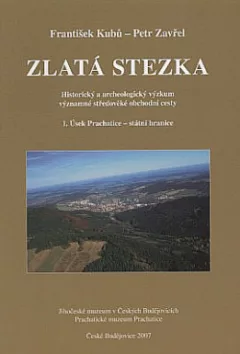 Zlatá stezka 1. Úsek Prachatice - státní hranice