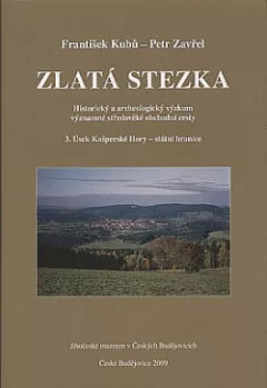 Zlatá stezka 3. Úsek Kašperské Hory - státní hranice