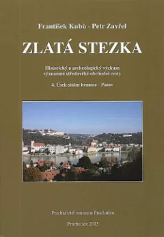 Zlatá stezka 4. Úsek státní hranice – Pasov