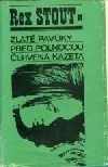 Zlaté pavúky / Pred polnocou / Červená kazeta