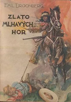 Zlato mlhavých hor