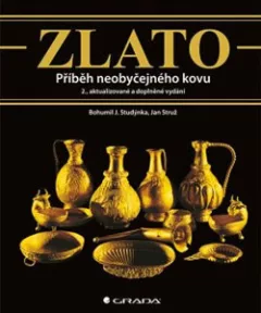 Zlato - Příběh neobyčejného kovu