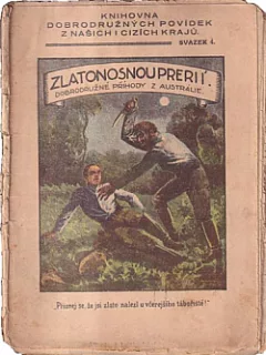 Zlatonosnou prerií: Dobrodružné příhody z Austrálie