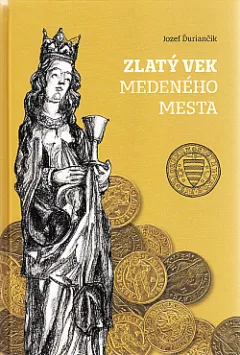 Zlatý vek medeného mesta