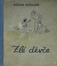 Zlé děvče I