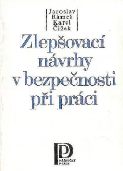 Zlepšovací návrhy v bezpečnosti při práci