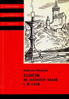 Zločin na Zlenicích hradě L.P. 1318