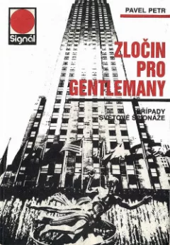 Zločin pro gentlemany: Případy světové špionáže
