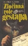 Zločinná role gestapa