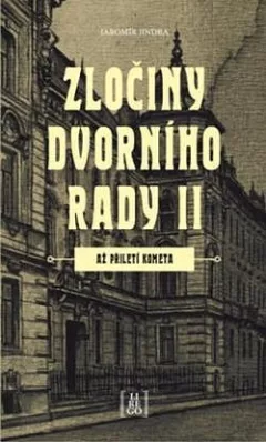 Zločiny dvorního rady II: Až přiletí kometa