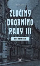 Zločiny dvorního rady III: Smrt porodní báby