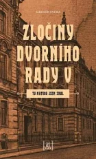 Zločiny dvorního rady V: Tu mrtvou jsem znal