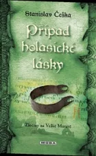 Případ holasické lásky