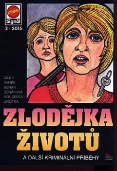 Zlodějka životů a další kriminální příběhy