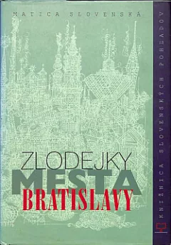 Zlodejky mesta Bratislavy