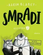Smradi: Epizóda 2