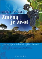 Změna je život - Jak se žije důchodci v jižní Francii
