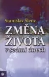 Změna života v sedmi dnech