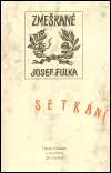 Zmeškané setkání: Denis Diderot a myšlení 20. století