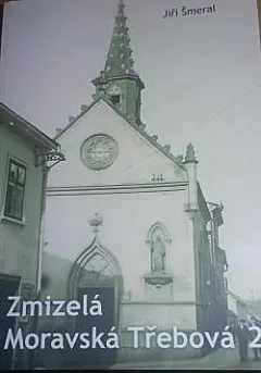 Zmizelá Moravská Třebová 2