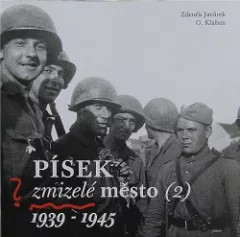 Písek - zmizelé město 1939-1945