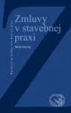 Zmluvy v stavebnej praxi