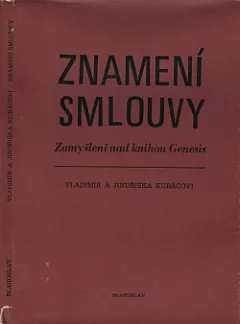 Znamení smlouvy: zamyšlení nad knihou Genesis