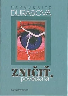 Zničiť, povedala