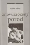 Znovuzrozený porod