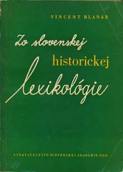 Zo slovenskej historickej lexikológie