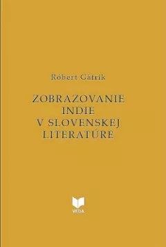 Zobrazovanie Indie v slovenskej literatúre