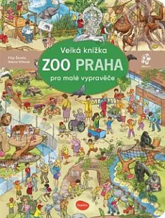 ZOO Praha - Velká knížka  pro malé vypravěče