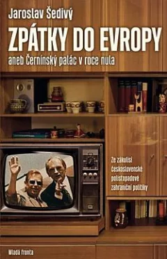 Zpátky do Evropy aneb Černínský palác v roce nula