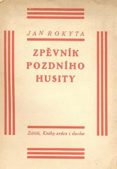 Zpěvník pozdního husity, část třetí