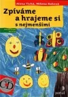 Zpíváme a hrajeme si s nejmenšími