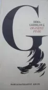 Zraněný pták. Výbor z díla 1874–1914