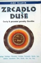 Zrcadlo duše - Cesty k poznání povahy člověka