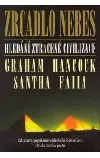 Zrcadlo nebes - Hledání ztracené civilizace